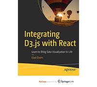 Integrating D3.js with React: Learn to Bring Data Visualization to Life