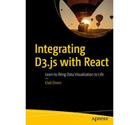Integrating D3.js with React: Learn to Bring Data Visualization to Life