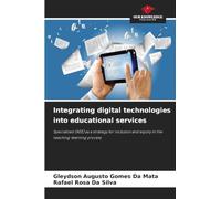 Integrating digital technologies into educational services: Specialized (AEE) as a strategy for inclusion and equity in the teaching-learning process
