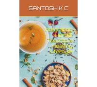 Integrating Herbal Tea into a Healthy Lifestyle: VI (Natural Remedies for Health and Wellness)