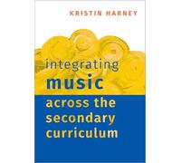 Integrating Music Across the Secondary Curriculum