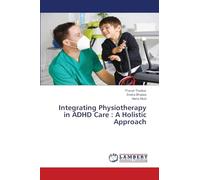 Integrating Physiotherapy in ADHD Care: A Holistic Approach