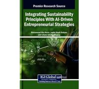 Integrating Sustainability Principles With Ai-driven Entrepreneurial Strategies