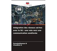 Intégration des réseaux ad-hoc avec la 5G : une voie vers une communication améliorée