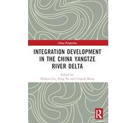 Integration Development in the China Yangtze River Delta (China Perspectives)