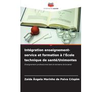 Intégration enseignement-service et formation à l'École technique de santé/Unimontes