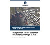Integration von Systemen in kostengünstige UAVs: Komponenten und Montage