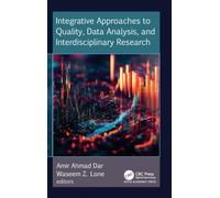 Integrative Approaches to Quality, Data Analysis, and Interdisciplinary Research