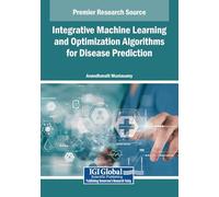 Integrative Machine Learning and Optimization Algorithms for Disease Prediction