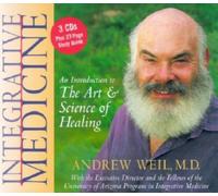 Integrative Medicine: An Introduction to the Art and Science of Healing by Andrew Weil (2001-01-01)