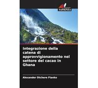 Integrazione della catena di approvvigionamento nel settore del cacao in Ghana