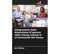 Integrazione della dimensione di genere nelle risorse umane in un'università del Kenya