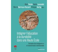 Intégrer l'éducation à la durabilité dans une Haute Ecole: Formation des enseignant.e.s et transformation institutionnelle