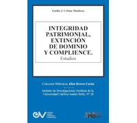 INTEGRIDAD PATRIMONIAL, EXTINCIÓN DE DOMINIO Y COMPLIANCE. ESTUDIOS