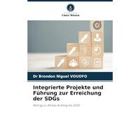 Integrierte Projekte und Führung zur Erreichung der SDGs: Beitrag zu Afrikas Aufstieg bis 2063