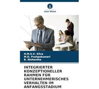 Integrierter Konzeptioneller Rahmen Für Unternehmerisches Verhalten Im Anfangsstadium: Theoretische Grundlagen: Zum Verständnis unternehmerischer Absichten und früher Handlungen