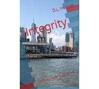 Integrity: In The Line of Duty Part 3