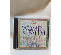 Integrity Music - Women of Faith: Sharing Joy, Friendship & Promise Through Worship