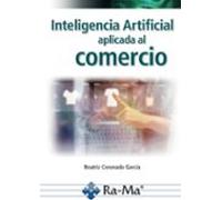 Inteligencia Artificial Aplicada Al Comercio
