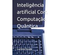 Inteligência artificial Com Computação Quântica