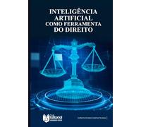 Inteligência Artificial Como Ferramenta Do Direito