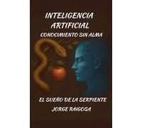 Inteligencia Artificial Conocimiento Sin Alma