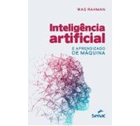 Inteligência Artificial E Aprendizado De Máquina (ebook)