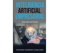 Inteligencia Artificial Empresarial: Emociones que Venden