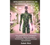Inteligencia Artificial en la Medicina Moderna