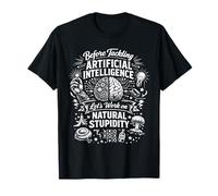 Inteligencia Artificial Estupidez Natural Antes de abordar la IA Camiseta