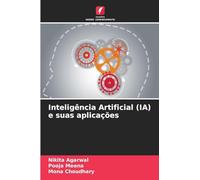 Inteligência Artificial (IA) e suas aplicações