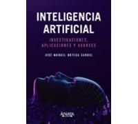 Inteligencia Artificial. Investigaciones Aplicaciones Y Avances