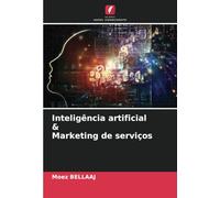 Inteligência artificial & Marketing de serviços