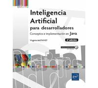 Inteligencia Artificial para desarrolladores - Conceptos e implementación en Java (2ª edición) (Datapro)