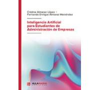 Inteligencia Artificial para Estudiantes de Administración de Empresas