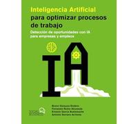 Inteligencia Artificial para optimizar procesos de trabajo: Detección de oportunidades con IA para empresas y empleos (SOCIAL MEDIA)