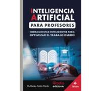 Inteligencia Artificial Para Profesores. Herramientas Inteligente S Pa