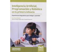 INTELIGENCIA ARTIFICIAL. PROGRAMACION Y ROBOTICA EN LA PRIMERA INFANCIA