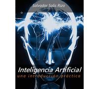 Inteligencia Artificial - Una introducción práctica