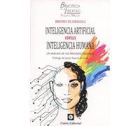 INTELIGENCIA ARTIFICIAL VERSUS INTELIGENCIA HUMANA: 51 (Biblioteca de la libertad formato menor)