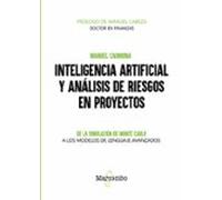 Inteligencia Artificial Y Análisis De Riesgos En Proyectos