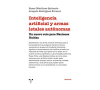 Inteligencia artificial y armas letales autónomas. Un nuevo reto para Naciones Unidas