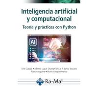 Inteligencia artificial y computacional. Teoría y prácticas con Python