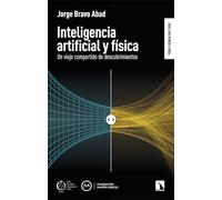 Inteligencia artificial y física: Un viaje compartido de descubrimientos: 16 (Física y ciencia para todos)