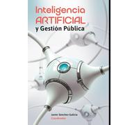 Inteligencia Artificial y Gestión Pública