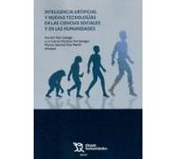Inteligencia Artificial Y Nuevas Tecnologías En Las Ciencias Sociales Y En Las Humanidades