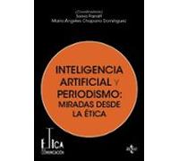Inteligencia Artificial Y Periodismo: Miradas Desde La Etica
