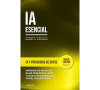 Inteligencia Artificial y Privacidad de Datos - Trabajar con ChatGPT y Cía. Conforme al RGPD: Necesita una protección de datos limpia. En 2026, la IA ... práctica sobre Inteligencia Artificial)