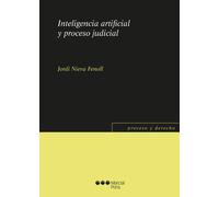 Inteligencia artificial y proceso judicial | Jordi Nieva Fenoll