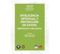 Inteligencia artificial y protección de datos: desafíos en la era digital (monografico)